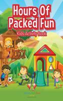 Hours of Packed Fun Kids Activity Book