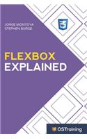 Flexbox Explained: Your Step-by-Step Guide to Flexbox