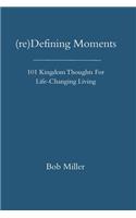 (re)Defining Moments