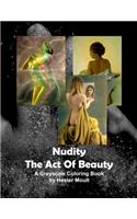 Nudity - The Act Of Beauty