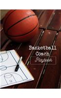 Basketball Coach Playbook: Blank Basketball Court Templates, Player Roster, Record Statistics, Game Schedule, Notebook Journal