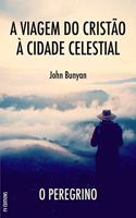 A Viagem do Cristão à Cidade Celestial