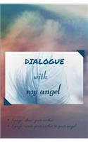 Dialogue with My Angel