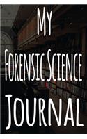 My Forensic Science Journal