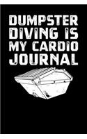 Dumpster Diving Is My Cardio Journal