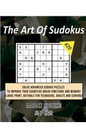 The Art Of Sudokus #20: Solve Advanced Sudoku Puzzles To Improve Your Cognitive Brain Functions And Memory (Large Print, Suitable For Teenagers, Adults And Seniors)