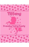 Tiffany Prancing Twirly Pearly: Personalized Draw & Write Book with Her Unicorn Name - Word/Vocabulary List Included for Story Writing