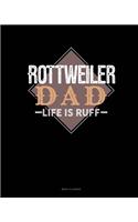 Rottweiler Dad Life Is Ruff: Menu Planner(1418 Menu Planner)