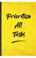 Prioritize All Tasks