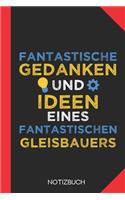 Fantastische Gedanken eines Gleisbauers: Notizbuch mit 120 Karierten Seiten im Format A5 (6x9 Zoll)