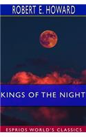 Kings of the Night (Esprios Classics)