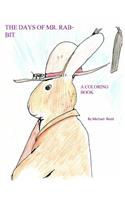 Days of Mr. Rabbit