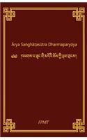 Arya SanghataSutra Dharmaparyaya