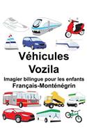 Français-Monténégrin Véhicules/Vozila Imagier bilingue pour les enfants: (Freebilingualbooks.com)