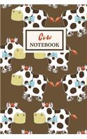 Cow Notebook: Cute Animal Lover Journal Gift for Girls, College-Ruled 120-Page Blank Lined 6 X 9 in (15.2 X 22.9 CM)