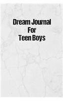 Dream Journal for Teen Boys
