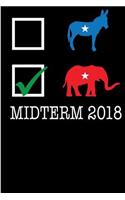 Midterm 2018.: Vote Republican. Notebook & Blank Lined Journal for Trump supporters and Proud Republicans. Funny Political Gift under 10 for women and men. (Compos