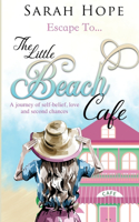 Escape To...The Little Beach Cafe