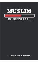 Muslim in Progress