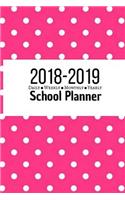 2018 - 2019 School Planner, Daily, Weekly, Monthly & Yearly Planner