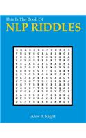 This Is the Book of Nlp Riddles