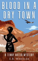 Blood in a Dry Town