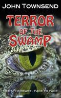 Terror of the Swamp: (Toxic)