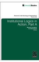 Institutional Logics in Action