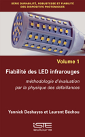 Fiabilite des LED infrarouges: Methodologie d'evaluation par la physique des defaillances