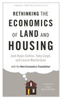 Rethinking the Economics of Land and Housing