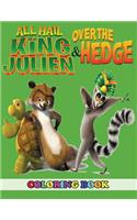 All Hail King Julien and Over the Hedge Coloring Book