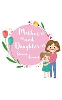 Mother and Daughter Sharing Journal: (Relationship Journal)