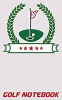 Golf Notebook: 6x9 Golf Journal with Scorecards and Monthly STATS Tracker