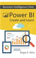 Power Bi - Business Intelligence Clinic (Color Version): Create and Learn