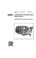 Landfill Gas-To-Energy Project Opportunities: Landfill Profiles for the State of Indiana