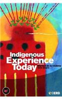 Indigenous Experience Today