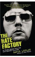 The Hate Factory: Thirty Years Inside with the UK's Most Notorious Villains