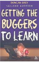 Getting the Buggers to Learn 2nd Edition