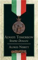 Always Tomorrow: Sempre Domani(English)
