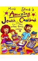 Mark Stark's Amazing Jewish Cookbook for the Entire Family