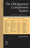 Old Japanese Complement System: A Synchronic and Diachronic Study