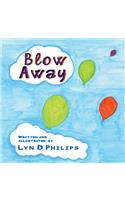 Blow Away
