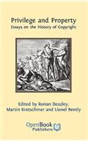 Privilege and Property. Essays on the History of Copyright