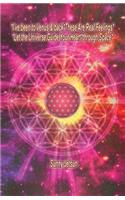*I've been to Venus & back*These Are Real Feelings*Let the Universe Guide Your Heart*through Space*