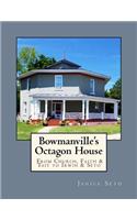 Bowmanville's Octagon House