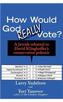 How Would God Really Vote