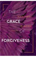 Grace of Forgiveness