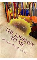 The Journey to Me