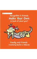 Forsynthia & Friends