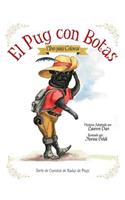 El Pug Con Botas - Libro Para Colorear: (Spanish)